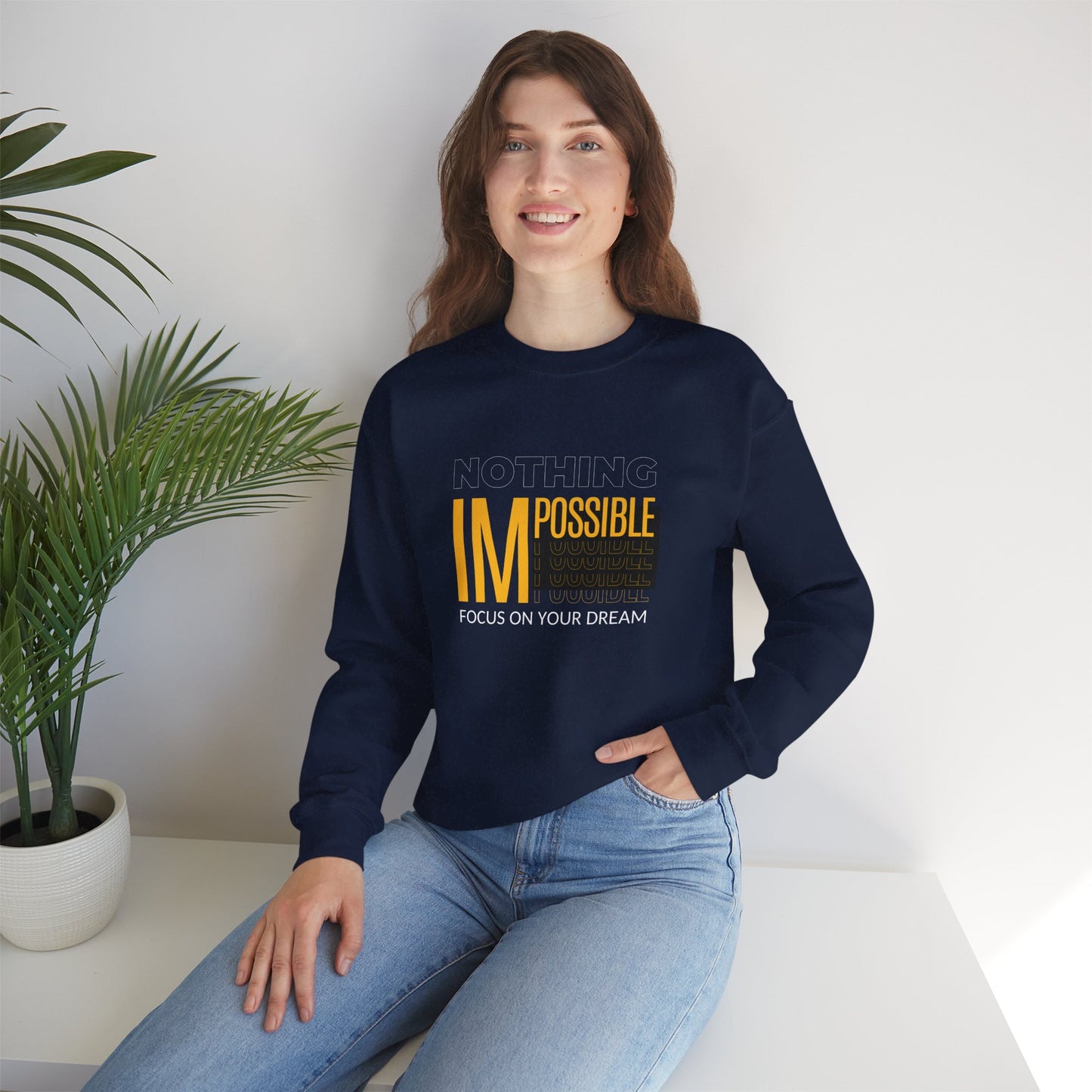 Nothing Impossible, Focus On Your Dream - Unisex Heavy Blend™ Crewneck Sweatshirt