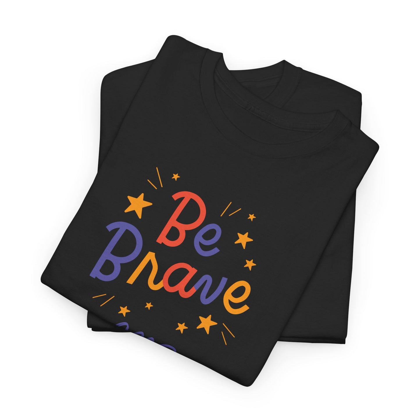 Be Brave and Do it for Yourself - Unisex Heavy Cotton Tee - 11656