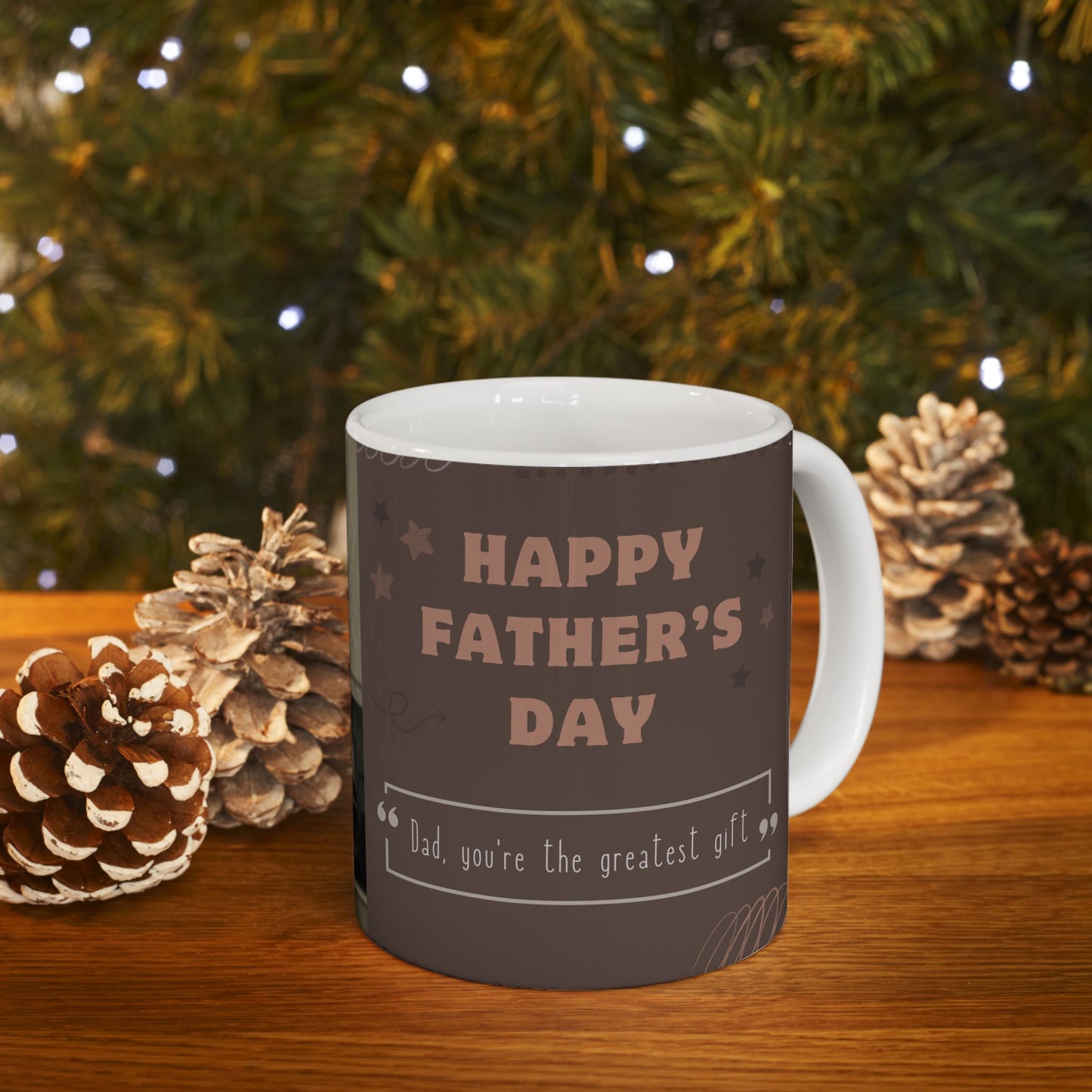 Dad, You're The Greatest Gift!  Photo Customizable, Ceramic Mug - (11oz, 15oz) - 12896