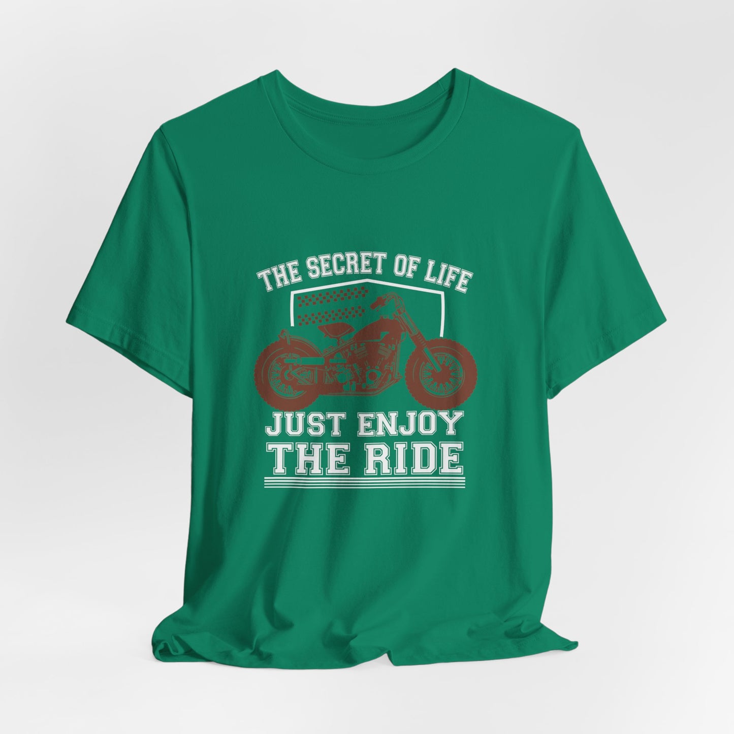 Motobikes: The Secret of Life, Just Enjoy the Ride - Unisex Jersey Short Sleeve Tee