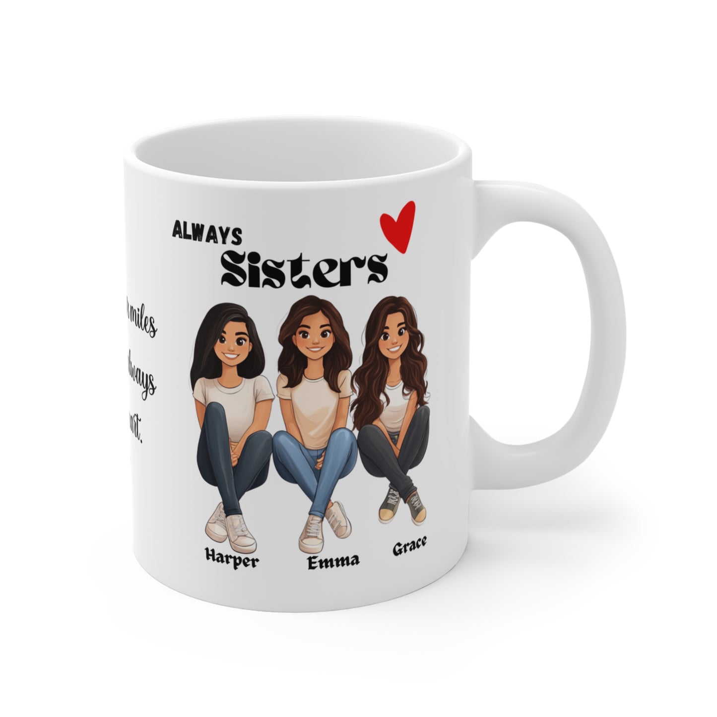 Always Sisters, Customizable - Mug 11oz - 12485