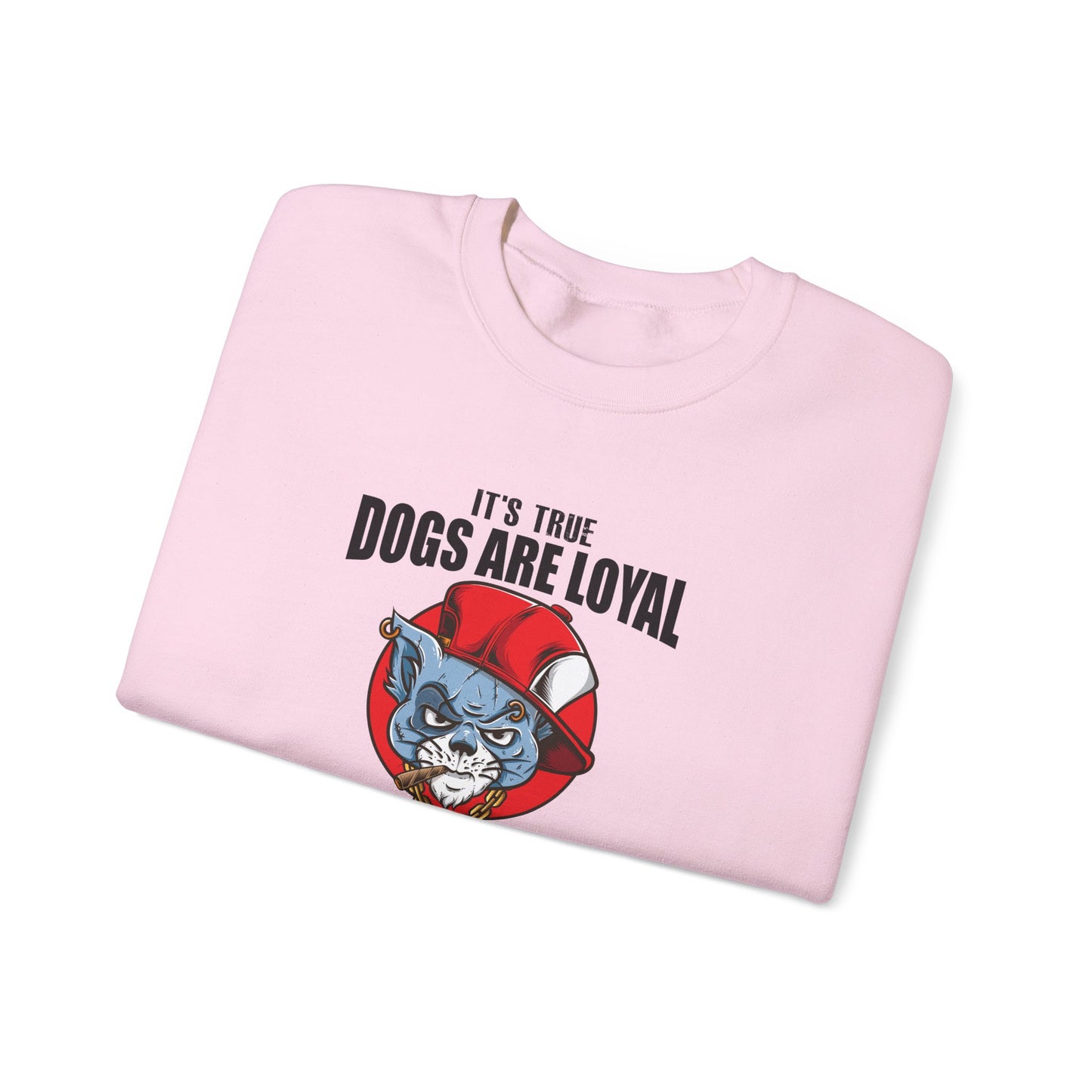 It's True Dogs Are Loyal, But Cats Don't Tell The Police Where You Hide Your Things - Unisex Heavy Blend™ Crewneck Sweatshirt