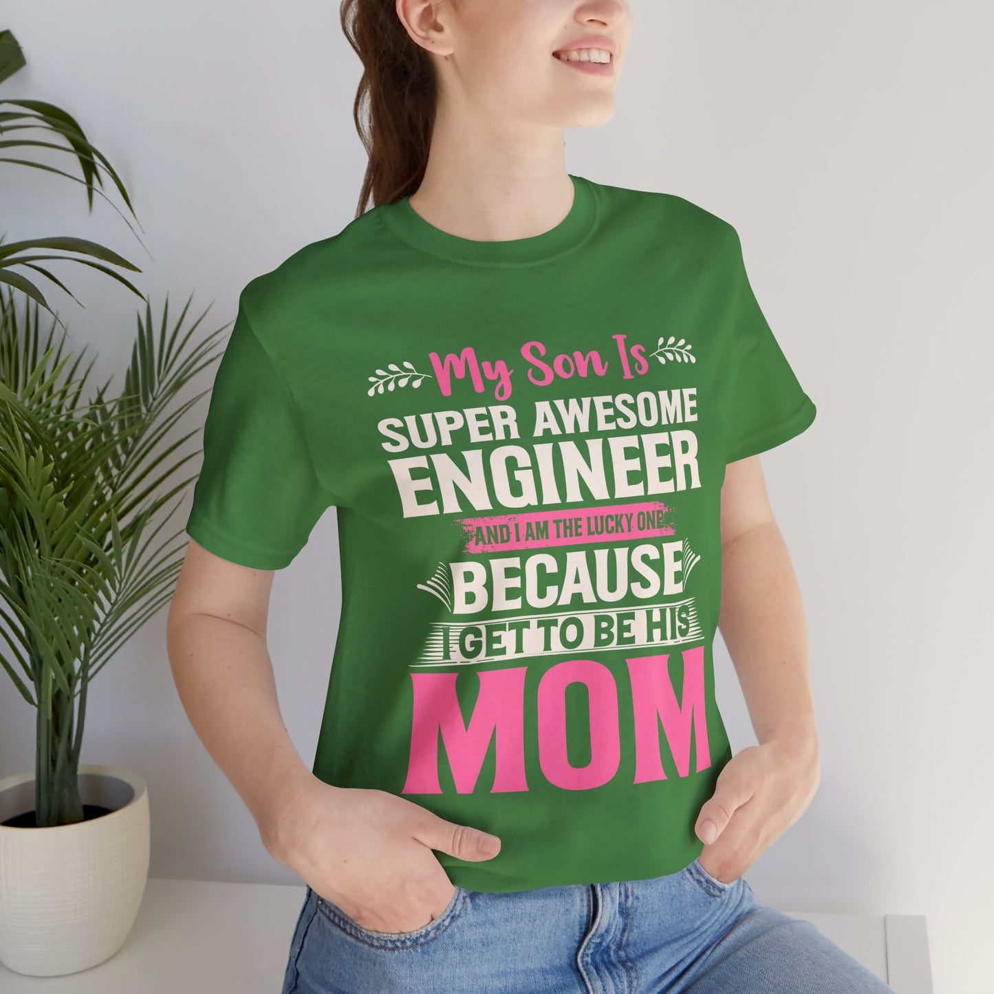 Engineer: My Son Is An Awesome Engineer & I'm The Lucky One - Unisex Jersey Short Sleeve Tee - 13647