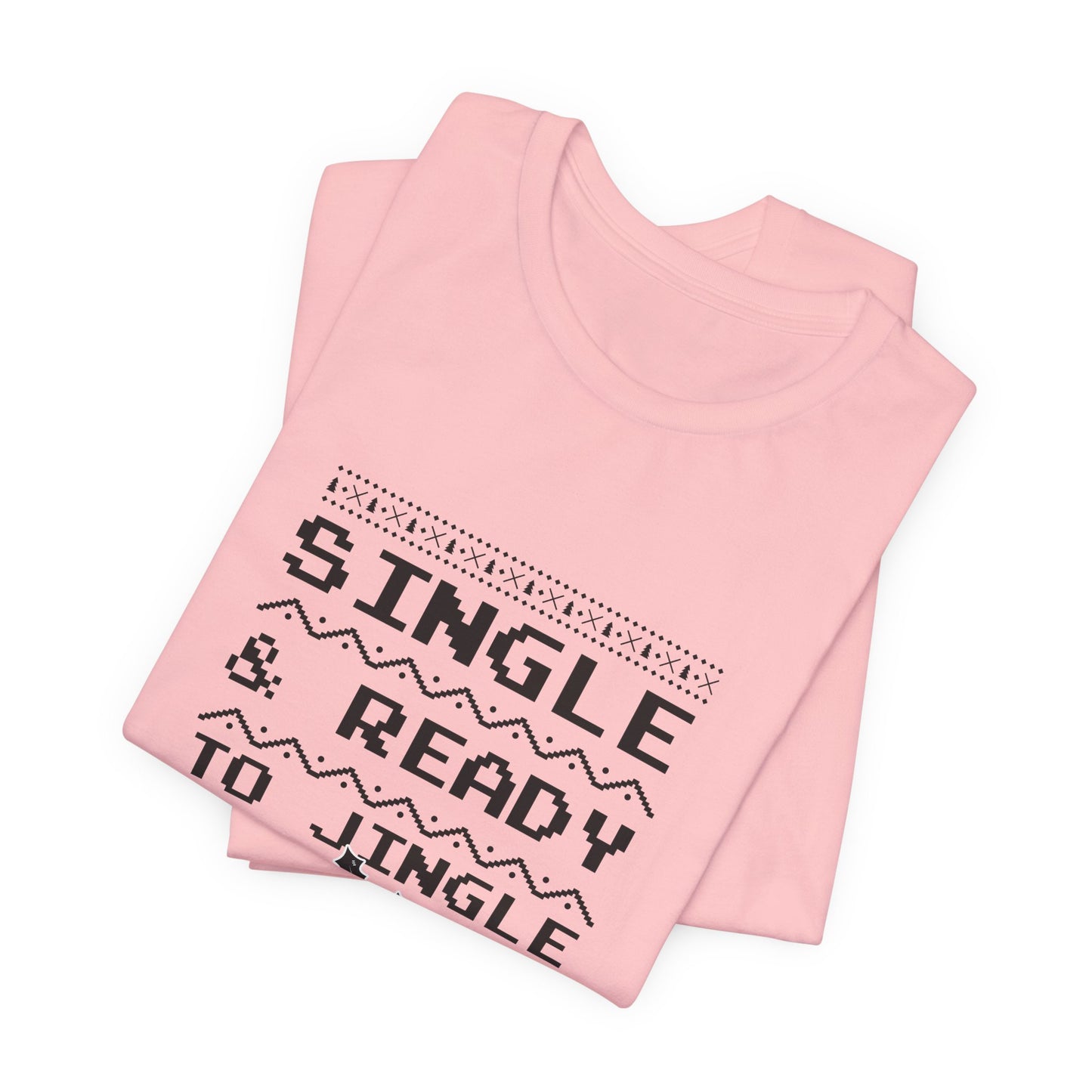 Christmas: Single & Ready To Jingle - Unisex Jersey Short Sleeve Tee