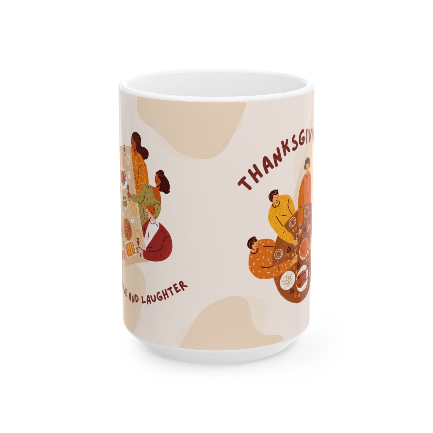Sharing Love & Laughter, Thanksgiving Joy - Ceramic Mug, (11oz, 15oz) - 10896