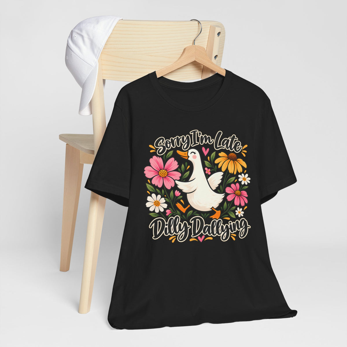 Sorry I’m Late Dilly Dallying T-Shirt, Cute Floral Goose Tee - 14998