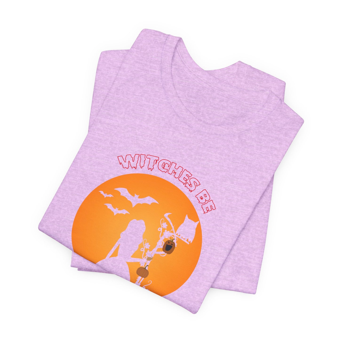 Witches Be Trippin - Unisex Jersey Short Sleeve Tee - 12361