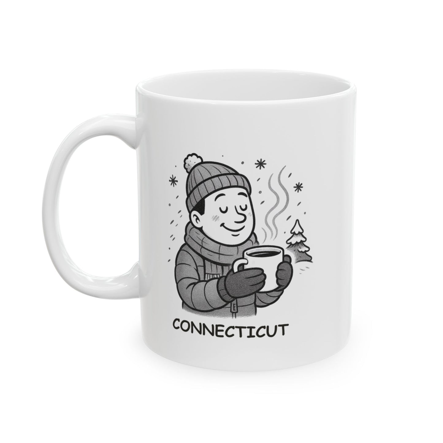 "In Connecticut, we don’t mind the cold as long as there’s a warm cup of coffee to go with it." Ceramic Mug - 13874