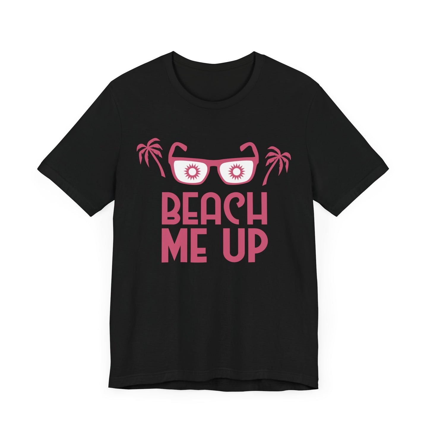 Beach Me Up - Unisex Jersey Short Sleeve Tee