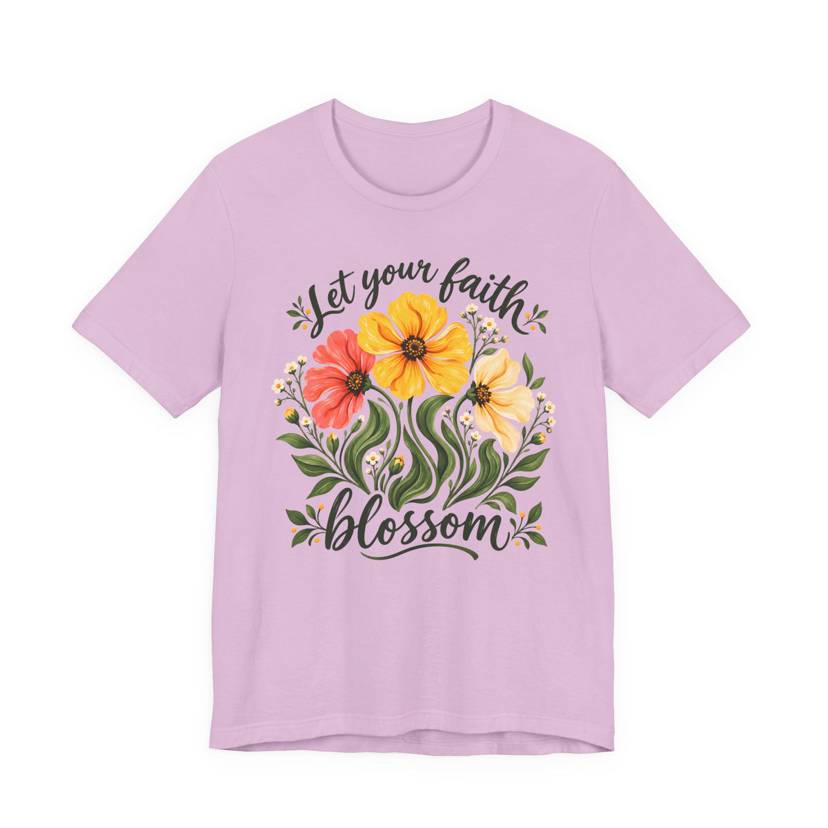 Let Your Faith Blossom T-Shirt, Floral Christian Tee - 14506