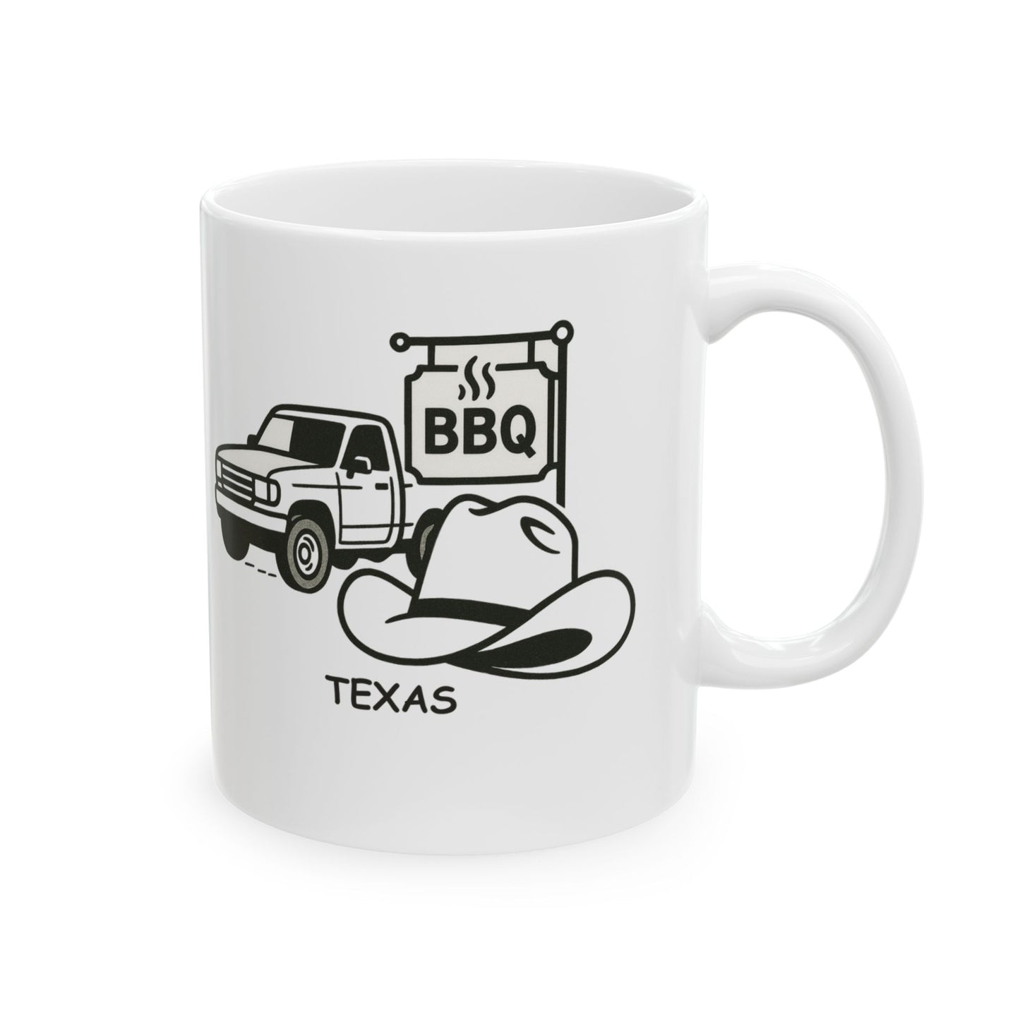 "Texas: Where you can't go 10 miles without seeing a pickup truck, BBQ joint, or a cowboy hat." Ceramic Mug – 12683