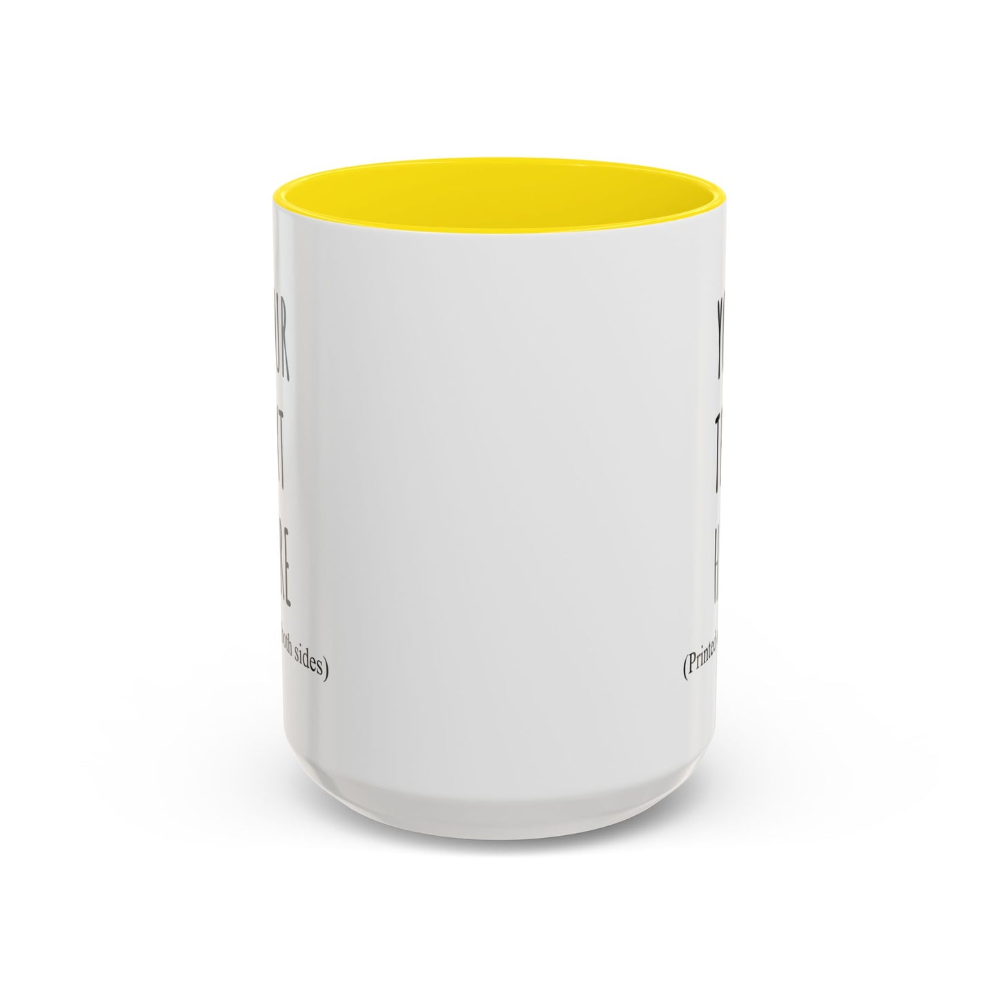 Personalized Accent Coffee Mug – Custom Text Printed Both Sides (11oz & 15oz) - 14676