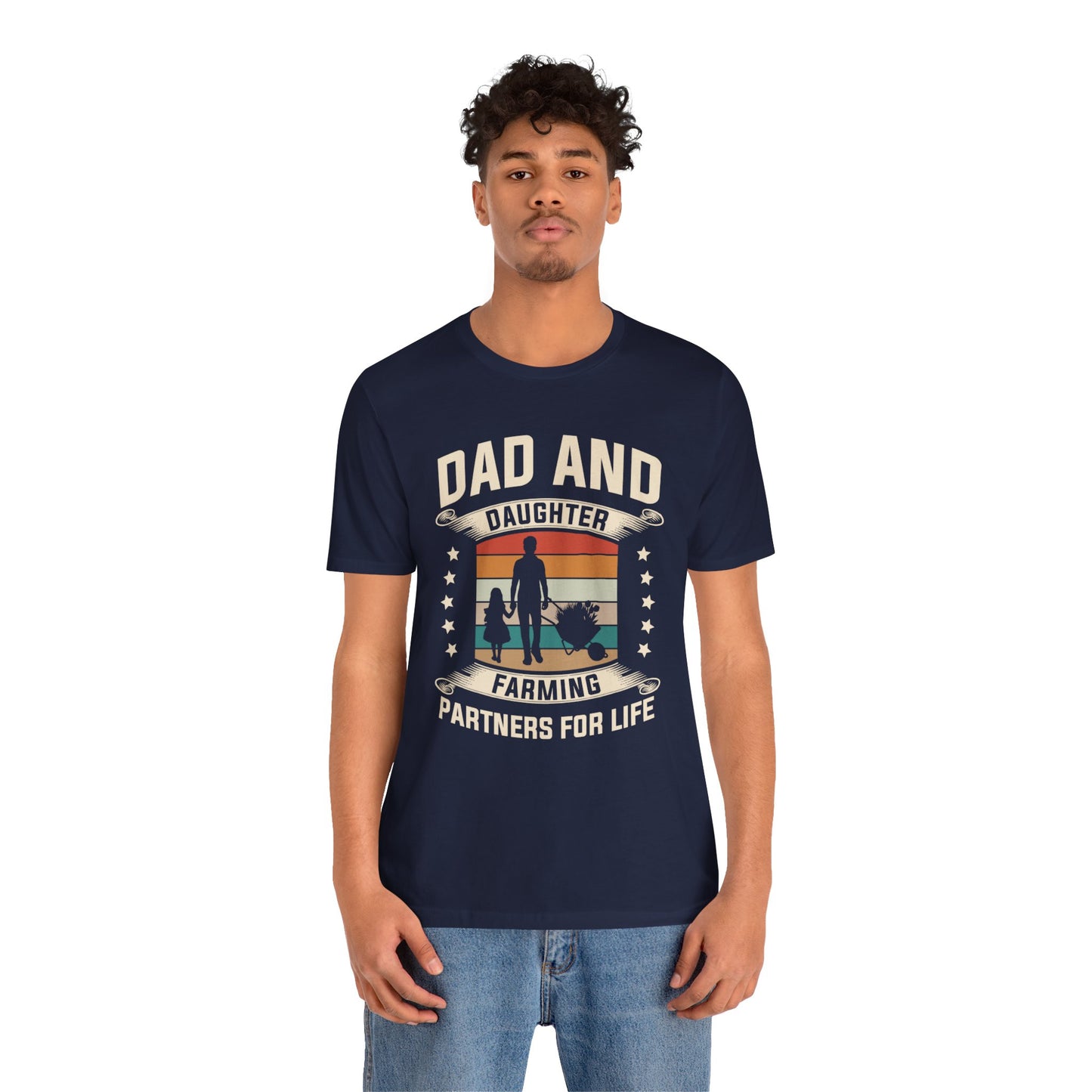 Dad & Daughter, Farming Partners For Life - Unisex Jersey Short Sleeve Tee