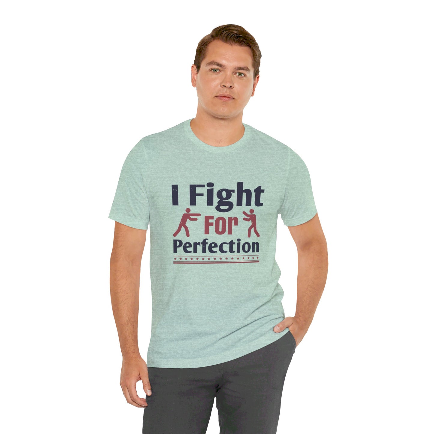 Boxing: I Fight for Perfection - Unisex Jersey Short Sleeve Tee