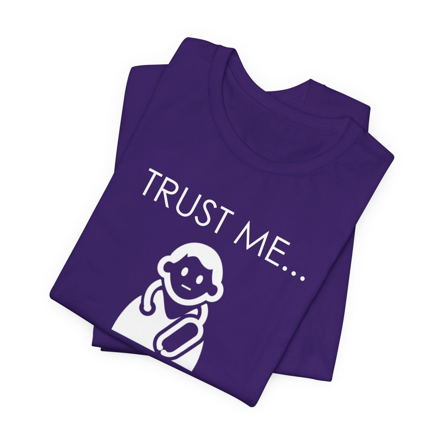 Trust Me... I Am A Doctor - Unisex Jersey Short Sleeve Tee