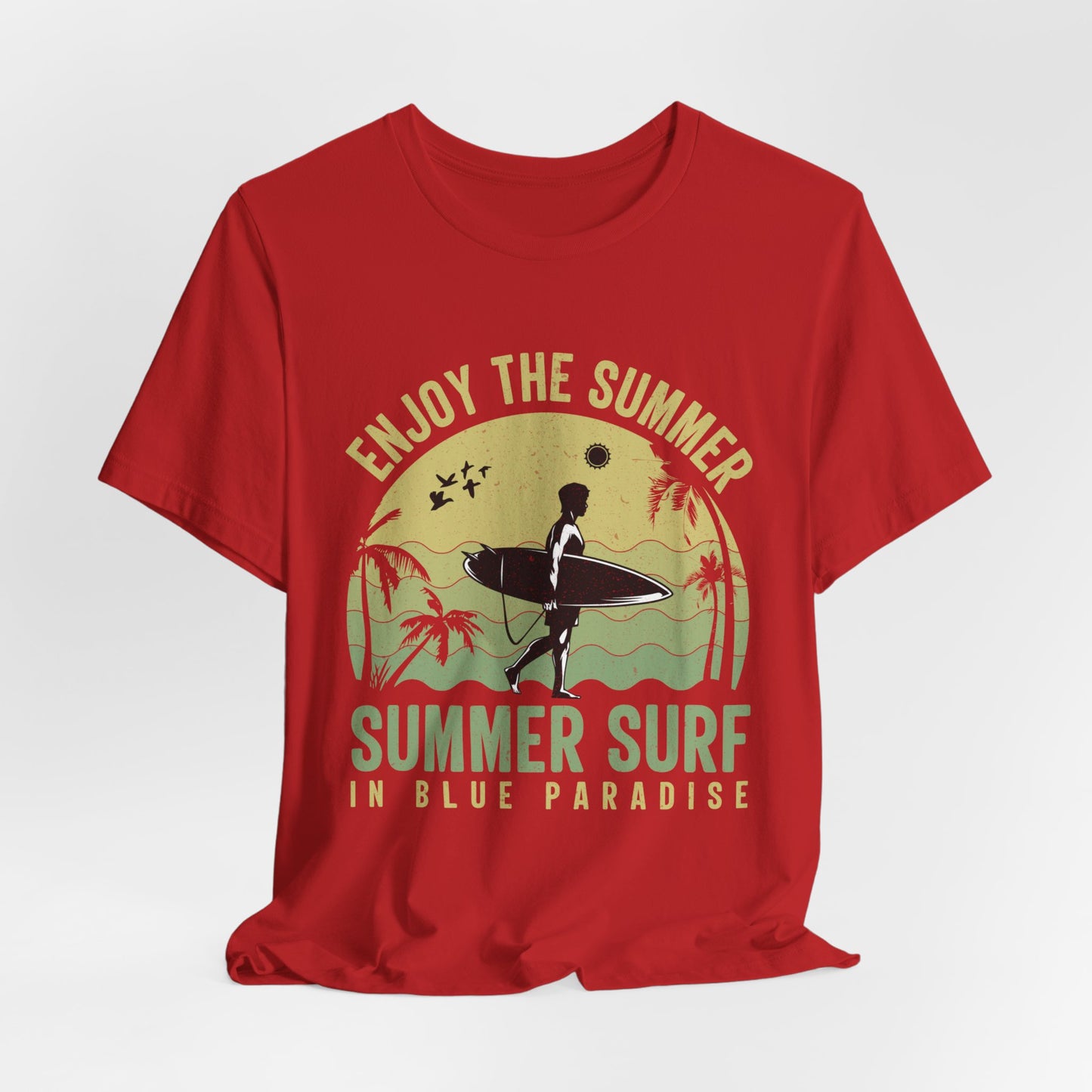 Enjoy The Summer, Summer Surf In Blue Paradise - Unisex Jersey Short Sleeve Tee