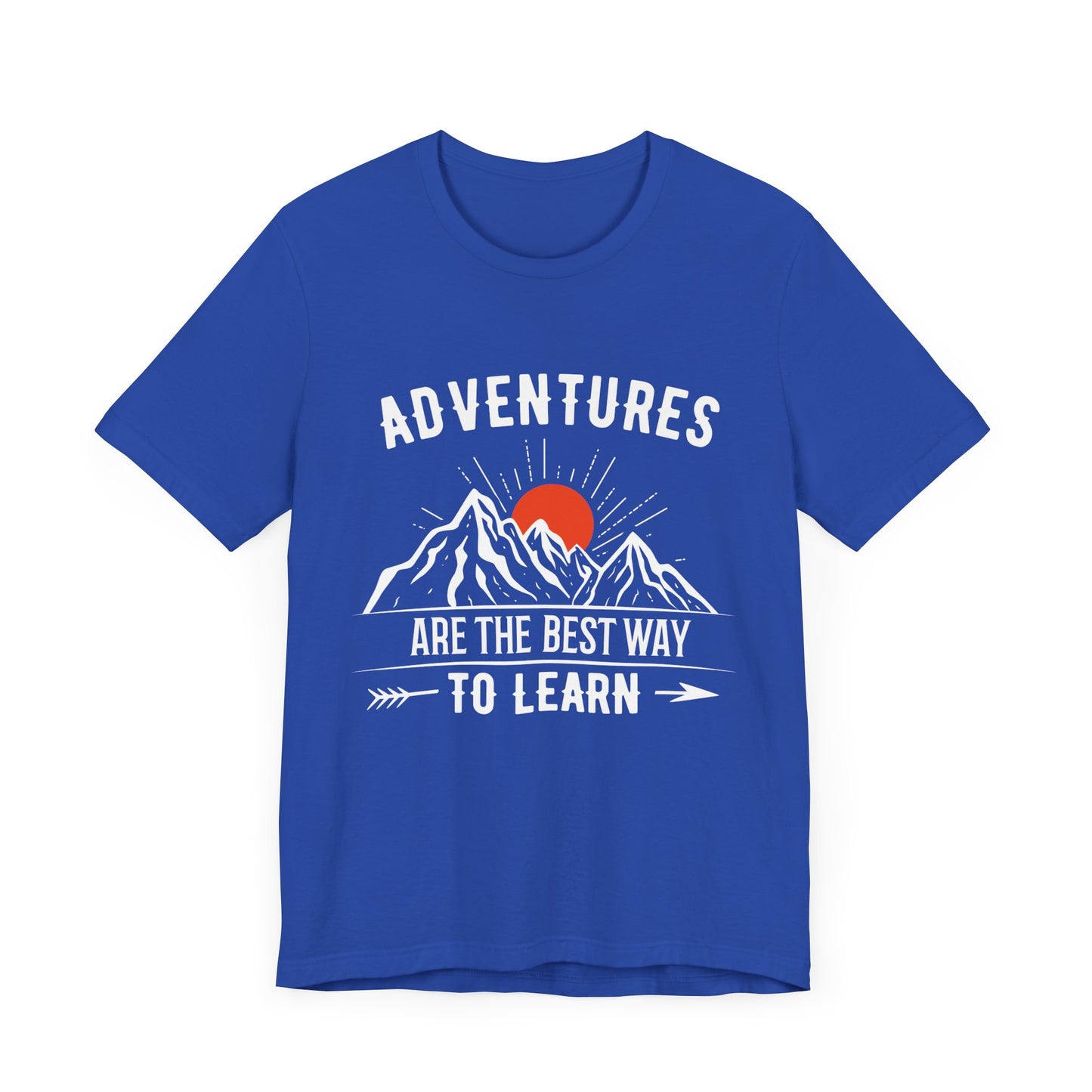 Camping: Adventures Are The Best Way To Learn - Unisex Jersey Short Sleeve Tee