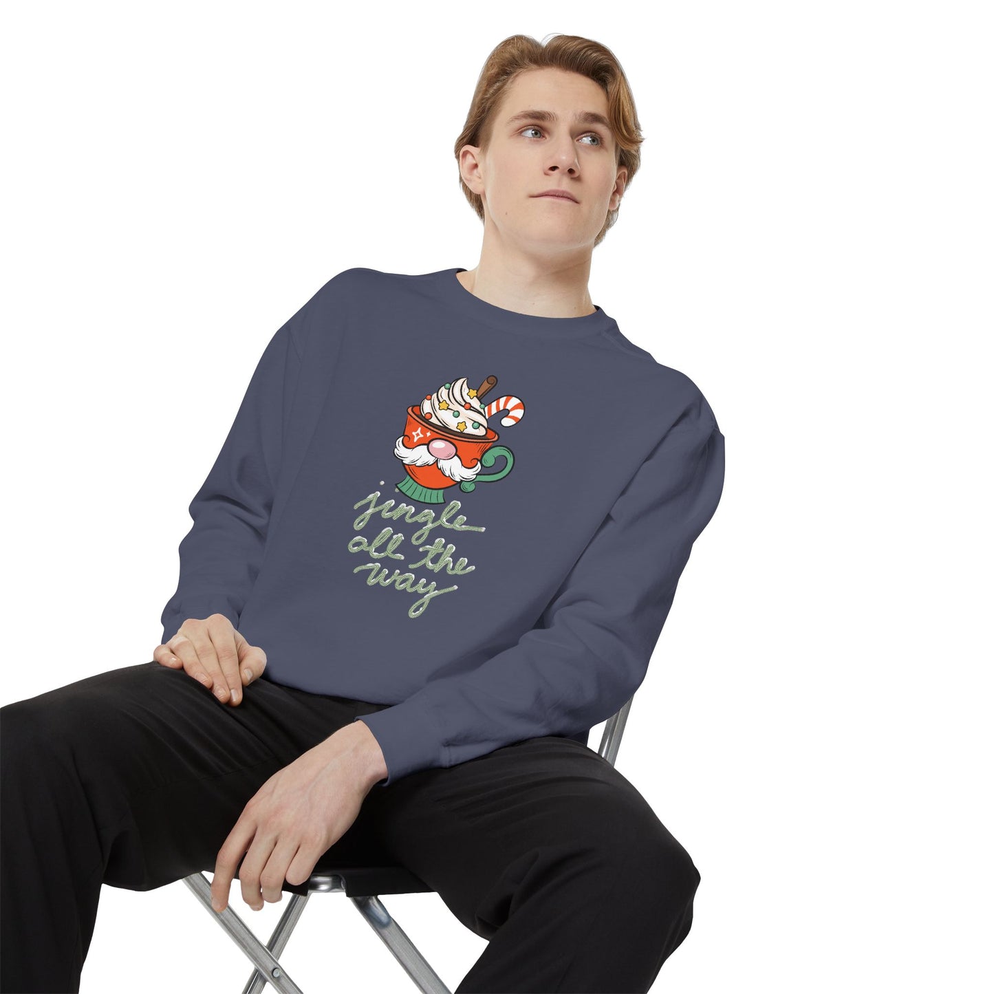 Jingle All the Way - Unisex Garment-Dyed Sweatshirt - 10045