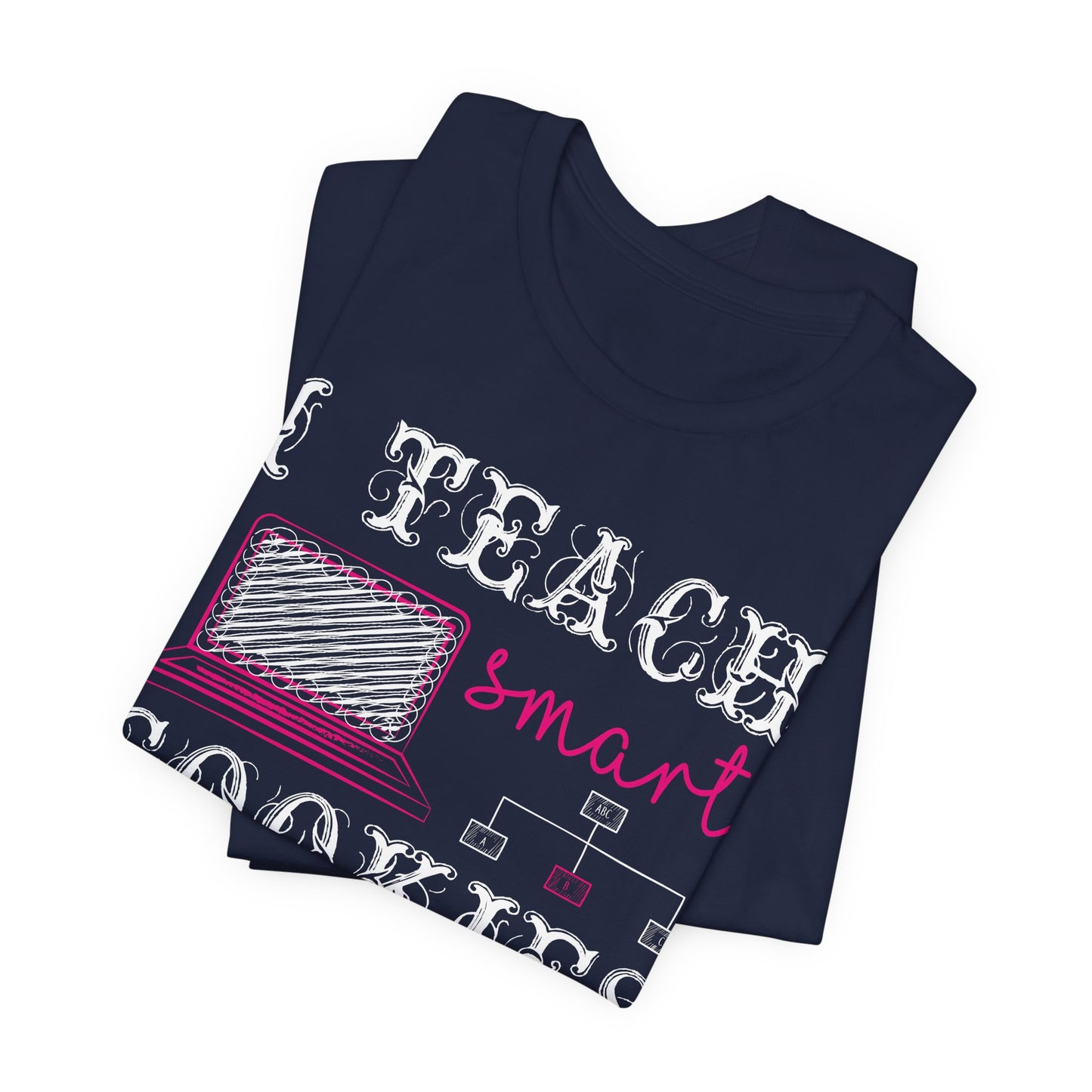 I Teach Smart Cookies - Unisex Jersey Short Sleeve Tee - 13418