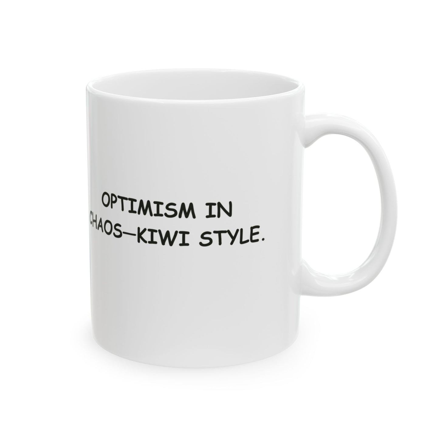 “Bit of a shambles, but she’ll be right.” Ceramic Coffee Mug - 12888