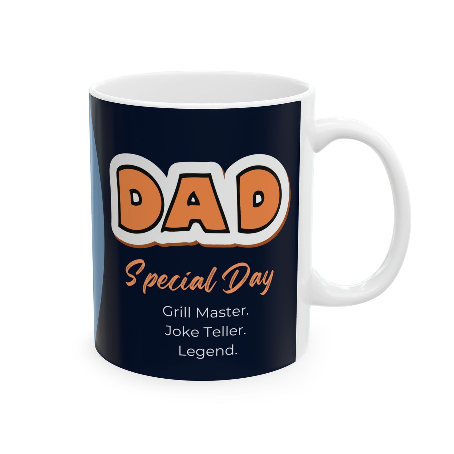 Dad's Special Day, Ceramic Mug 11/15oz - 14030