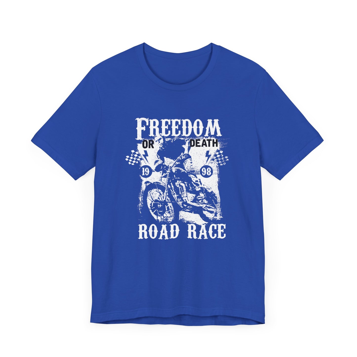 Freedom or Death,  Road Race - Unisex Jersey Short Sleeve Tee