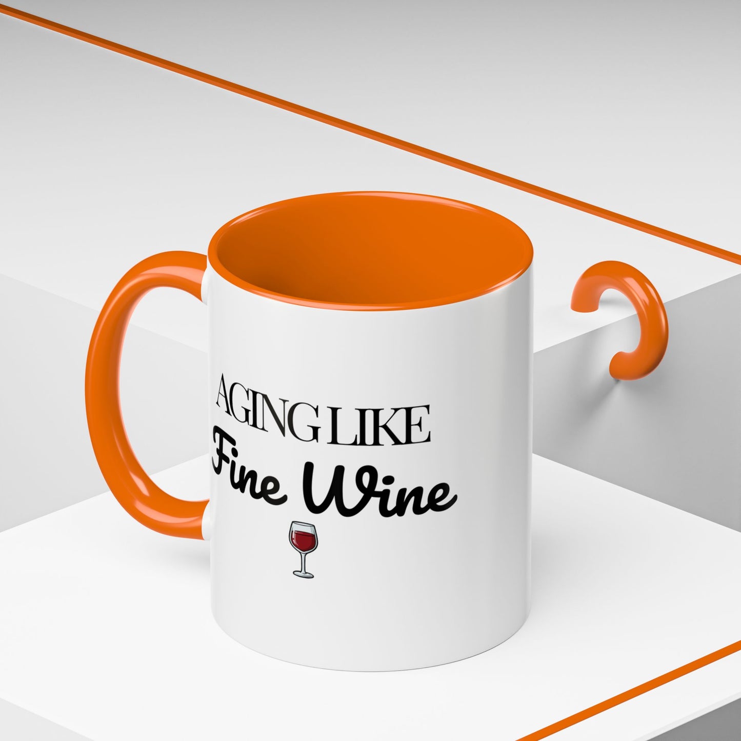 Aging Like Fine Wine Coffee Mug — Wine Lover Gift (11/15oz) - 14685