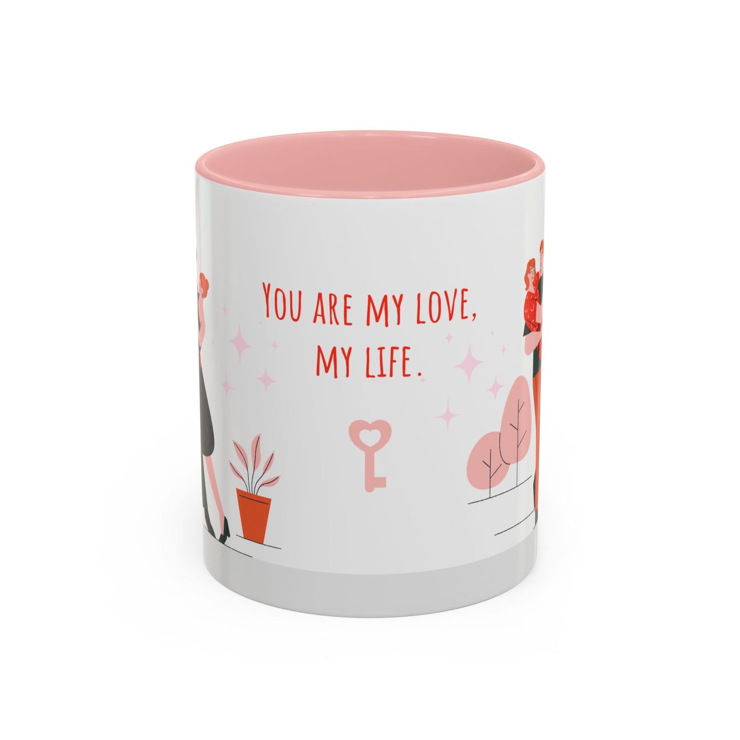 You Are My Love,  My Life - Accent Coffee Mug (11, 15oz) - 11135
