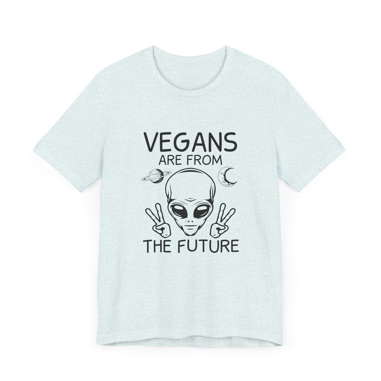 Vegan Are From The Future - Unisex Jersey Short Sleeve Tee