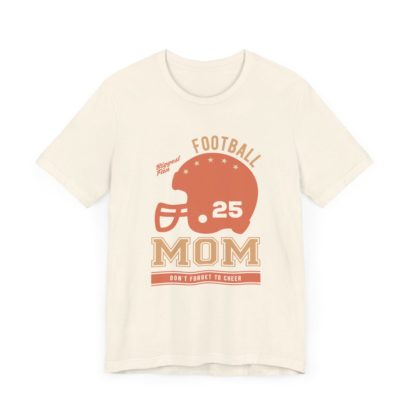 Biggest Fan, Football Mom, Don't Forget To Cheer - Unisex Jersey Short Sleeve Tee