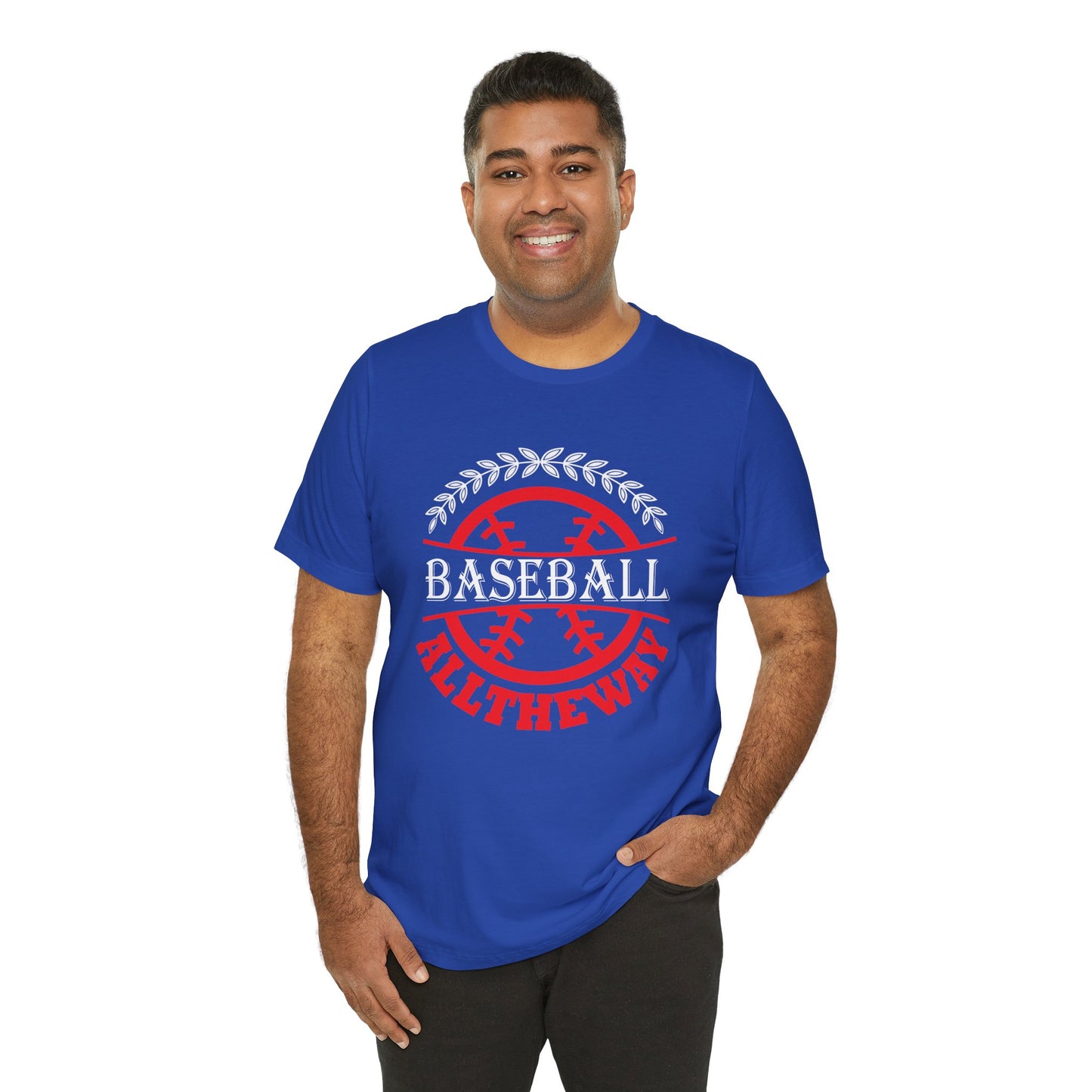 Baseball:  All The Way - Unisex Jersey Short Sleeve Tee