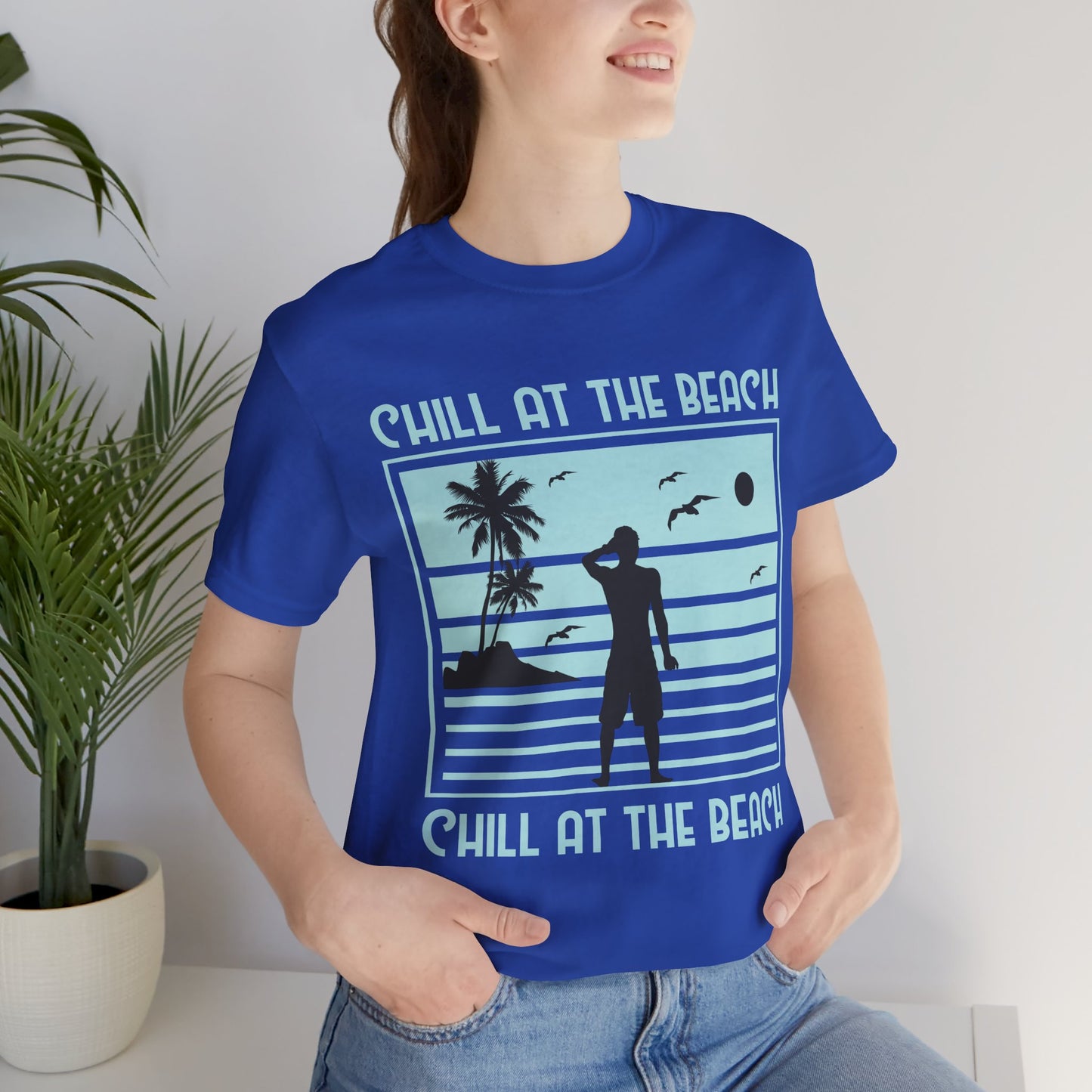 Chill At The Beach - Unisex Jersey Short Sleeve Tee - 13175