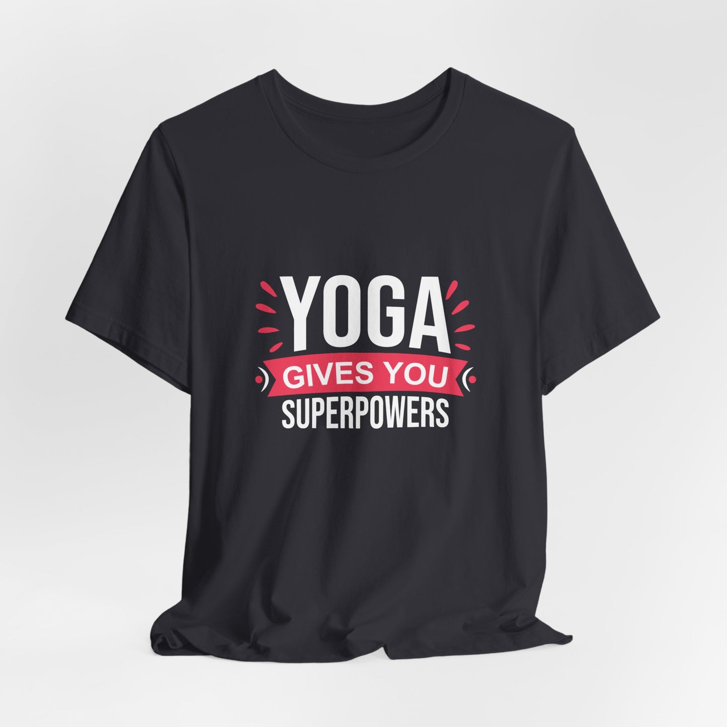 Yoga Gives You Superpowers - Unisex Jersey Short Sleeve Tee