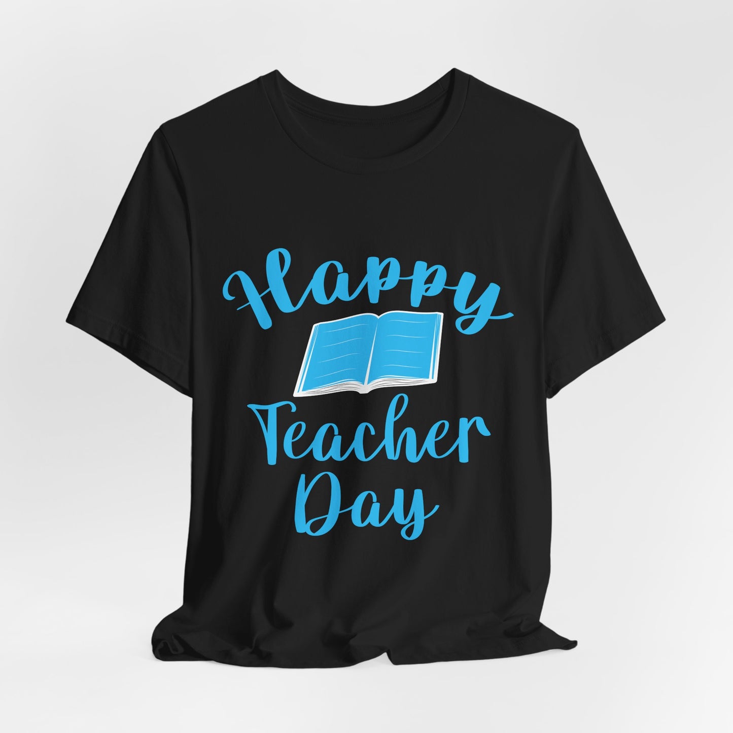 Teacher: Happy Teacher Day - Unisex Jersey Short Sleeve Tee - 13439