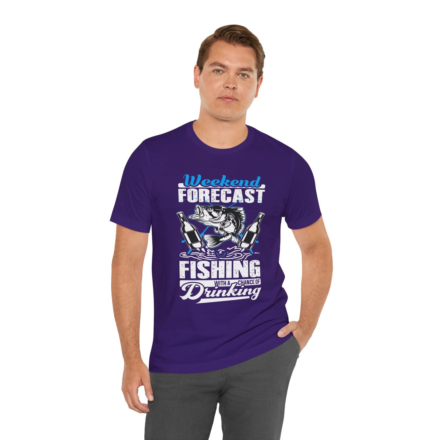 Weekend Forecast, Fishing With A Chance Of Drinking - Unisex Jersey Short Sleeve Tee - 14023