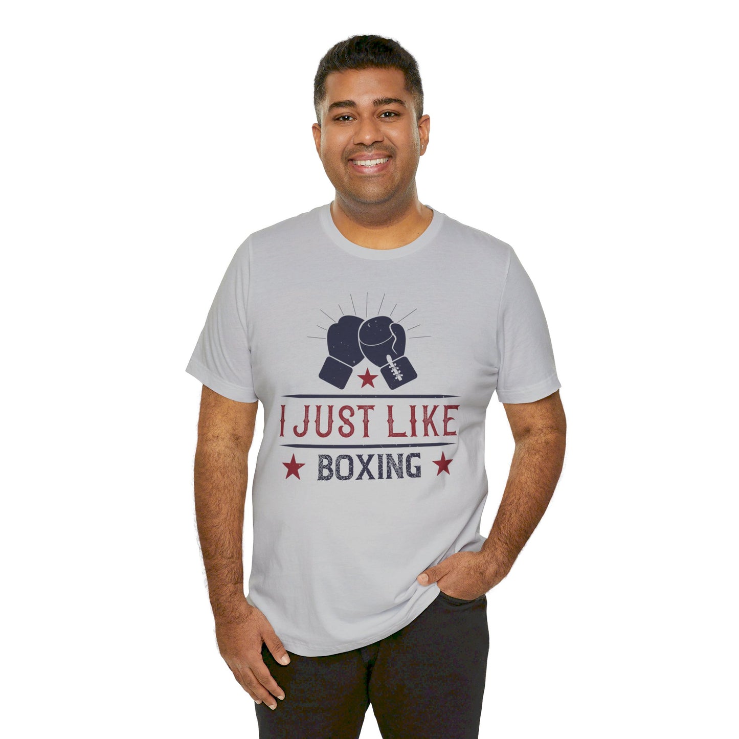 I Just Like Boxing - Unisex Jersey Short Sleeve Tee