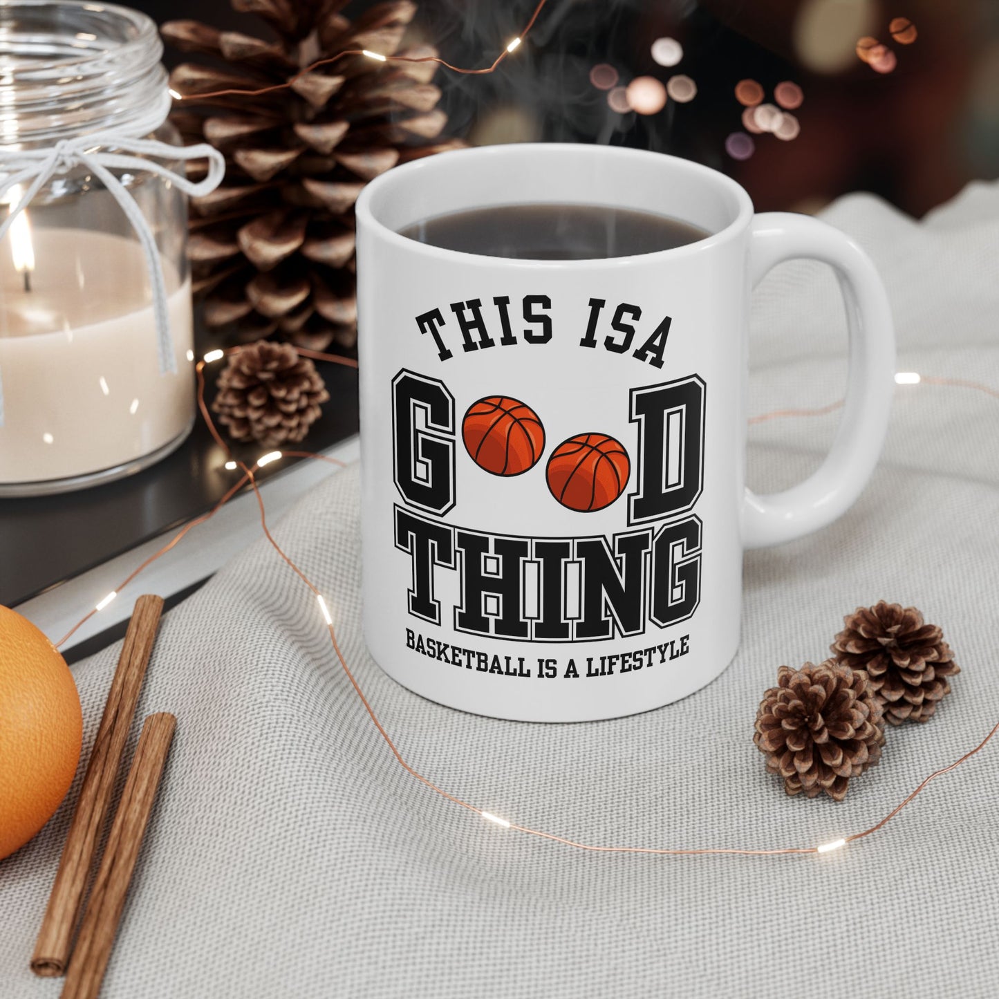 This is A Good Thing, Basketball is Lifestyle - Ceramic Mug, (11oz, 15oz) - 10717
