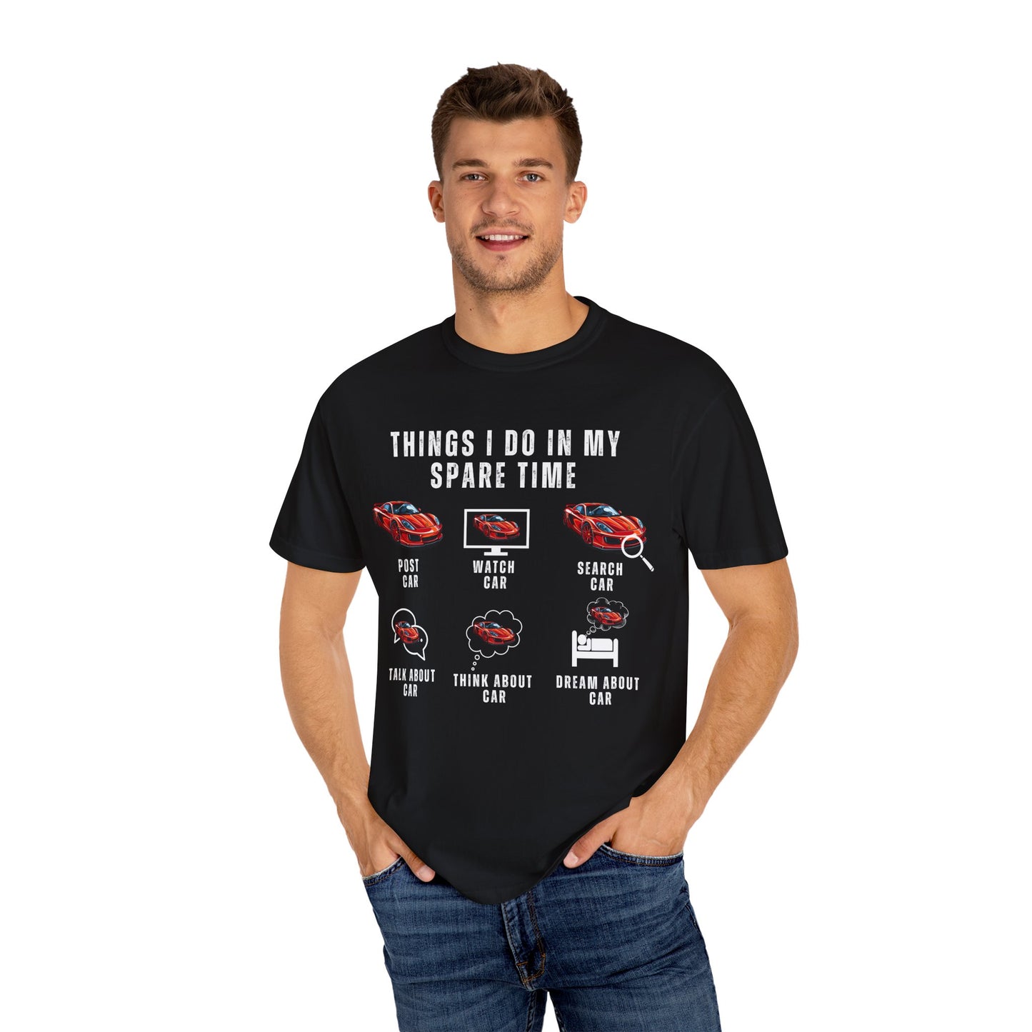 Car Lovers, Things I Do in My Spare Time - Unisex Garment-Dyed T-shirt - 10192