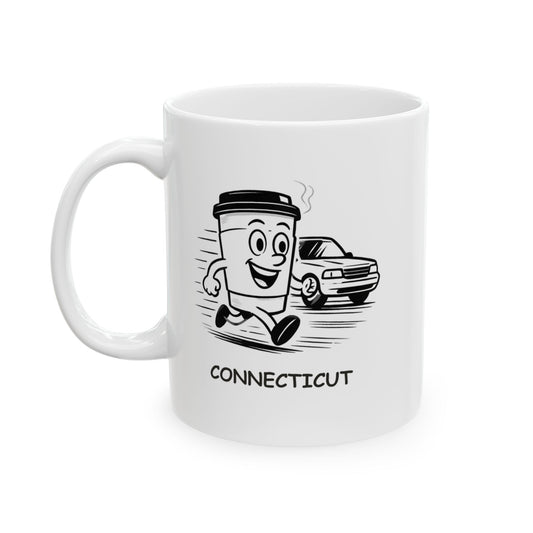 "In Connecticut, the only thing faster than the traffic is the coffee." Ceramic Mug - 13784
