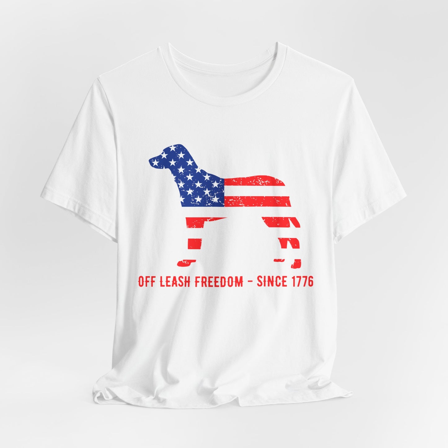 Patriotic Dog Lover Tee | Off Leash Freedom T-shirt, Dog Graphic Shirt, Fourth of July Gift, Casual Wear, Pet Lover Apparel - 13790