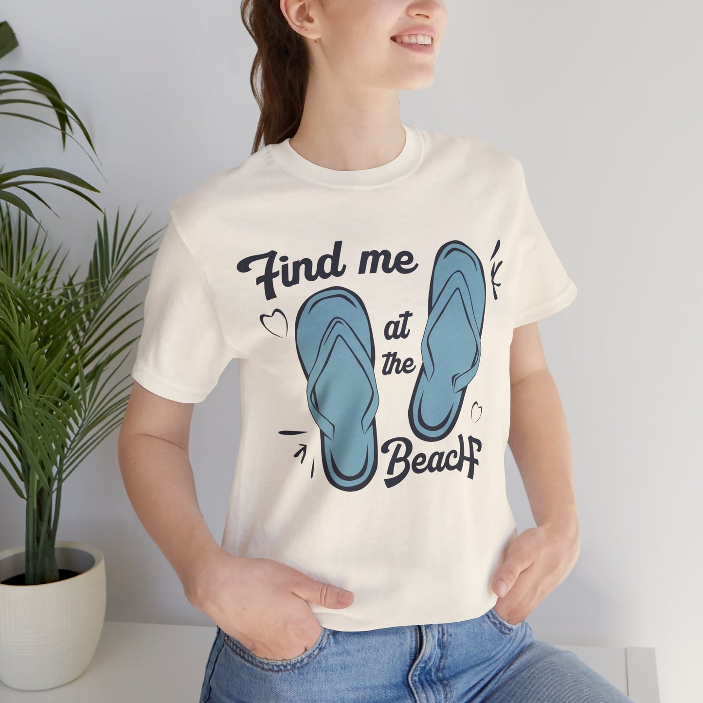 Find Me At The Beach - Unisex Jersey Short Sleeve Tee - 13176