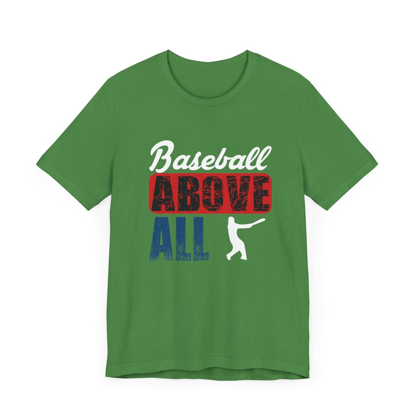 Baseball: Above All - Unisex Jersey Short Sleeve Tee