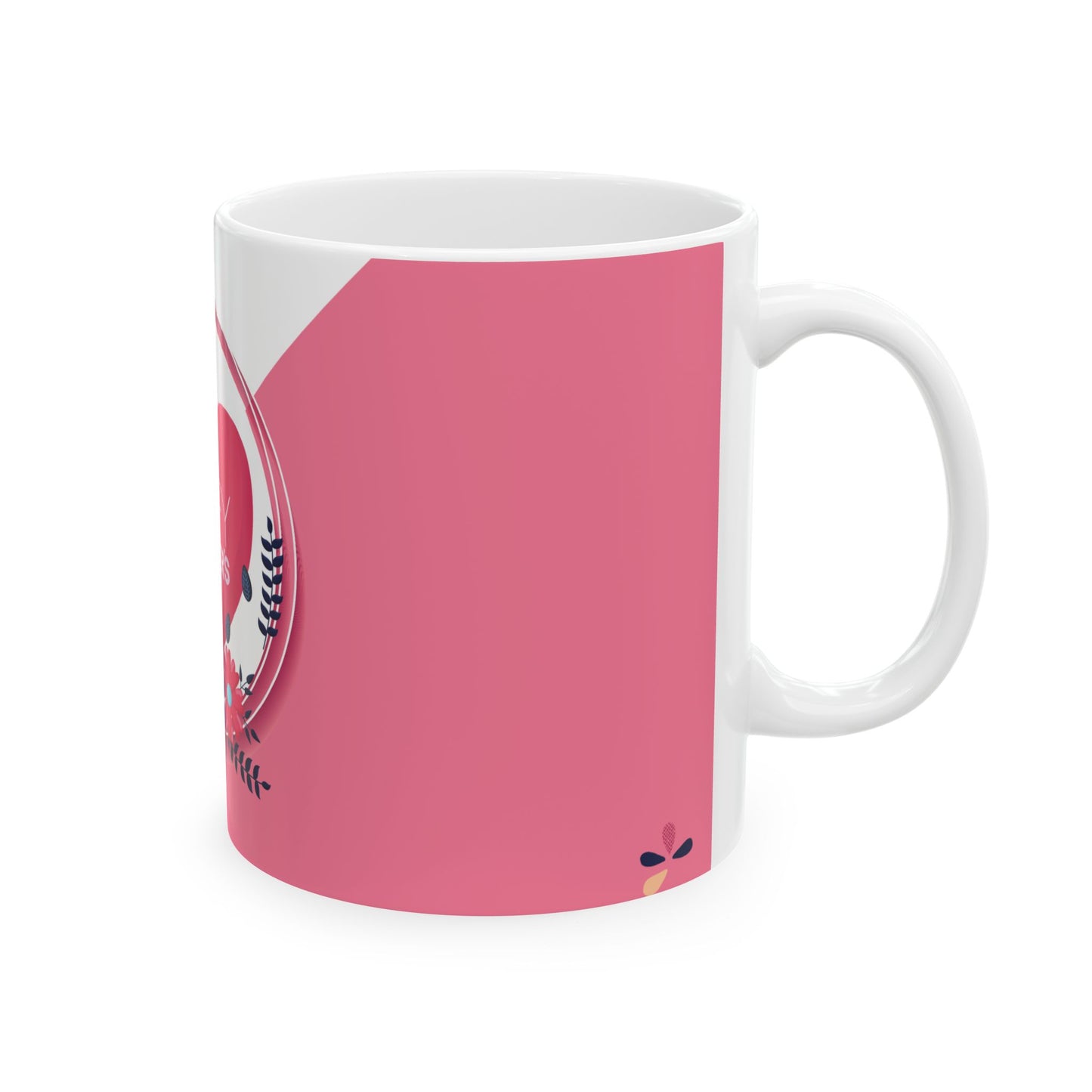 Happy Mother's Day - Ceramic Mug, (11oz, 15oz) - 11751