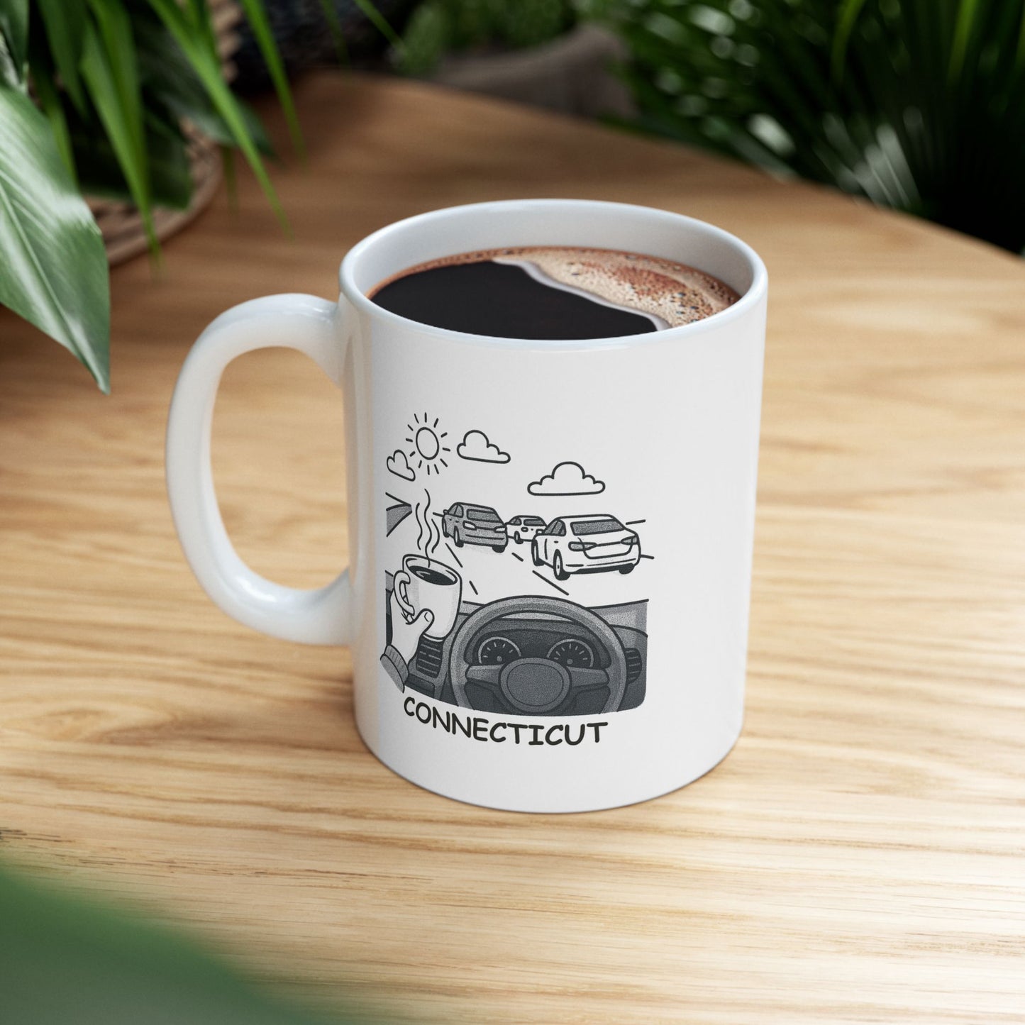 "Connecticut: Where the best way to stay calm is to sip your coffee and enjoy the view." Ceramic Coffee Mug - 13803