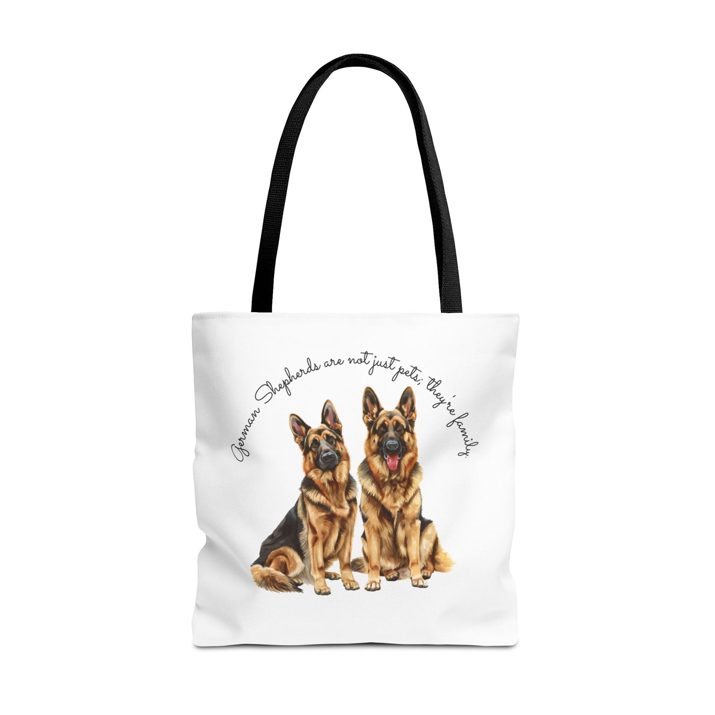 German Shepherds Are Not Just Pets; They're Family - Tote Bag - 10497