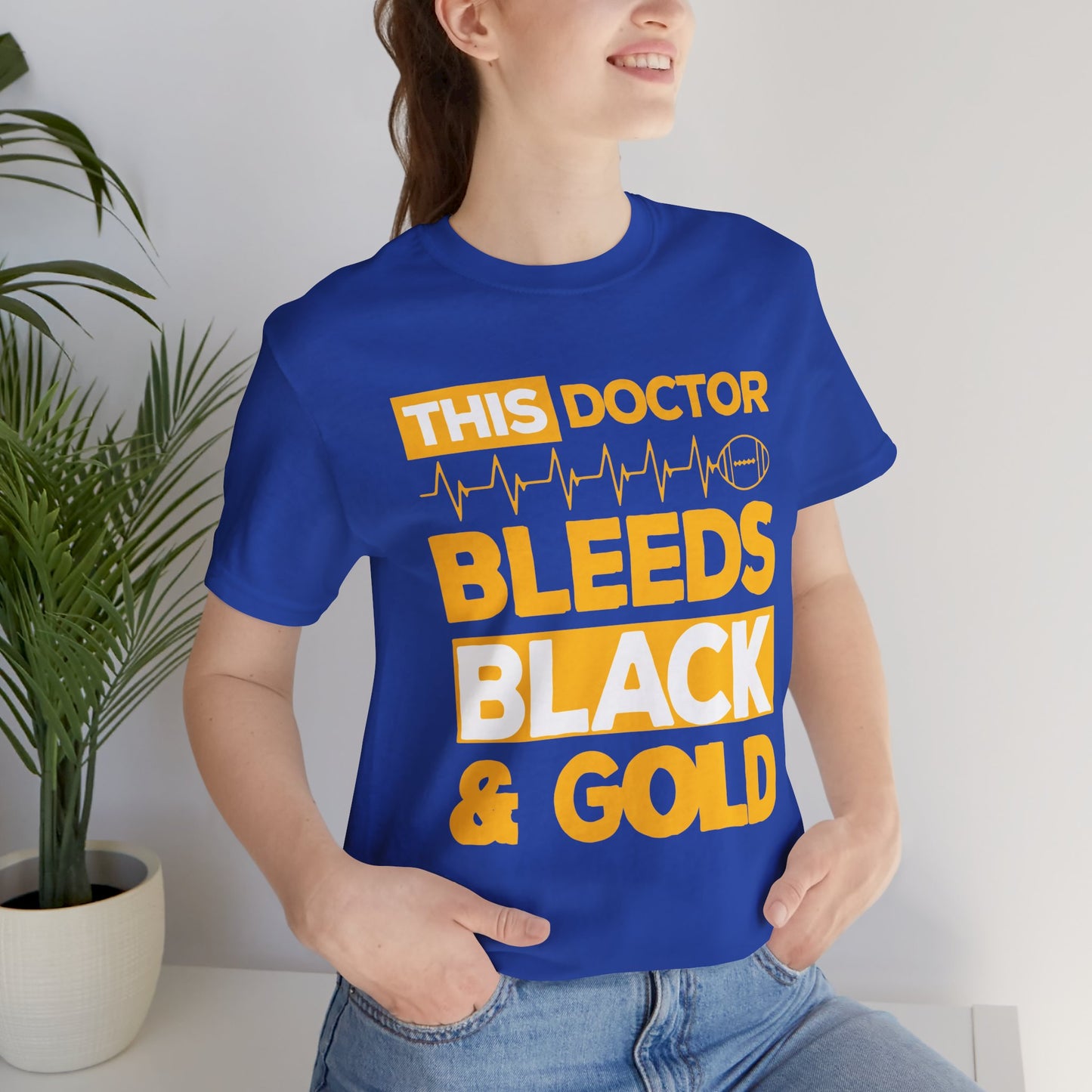 This Doctor Bleeds Black & Gold - Unisex Jersey Short Sleeve Tee - 13793
