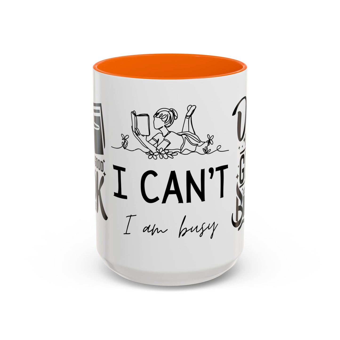 Reader, I Can't, I'm Buzy - Accent Coffee Mug (11, 15oz) - 10687