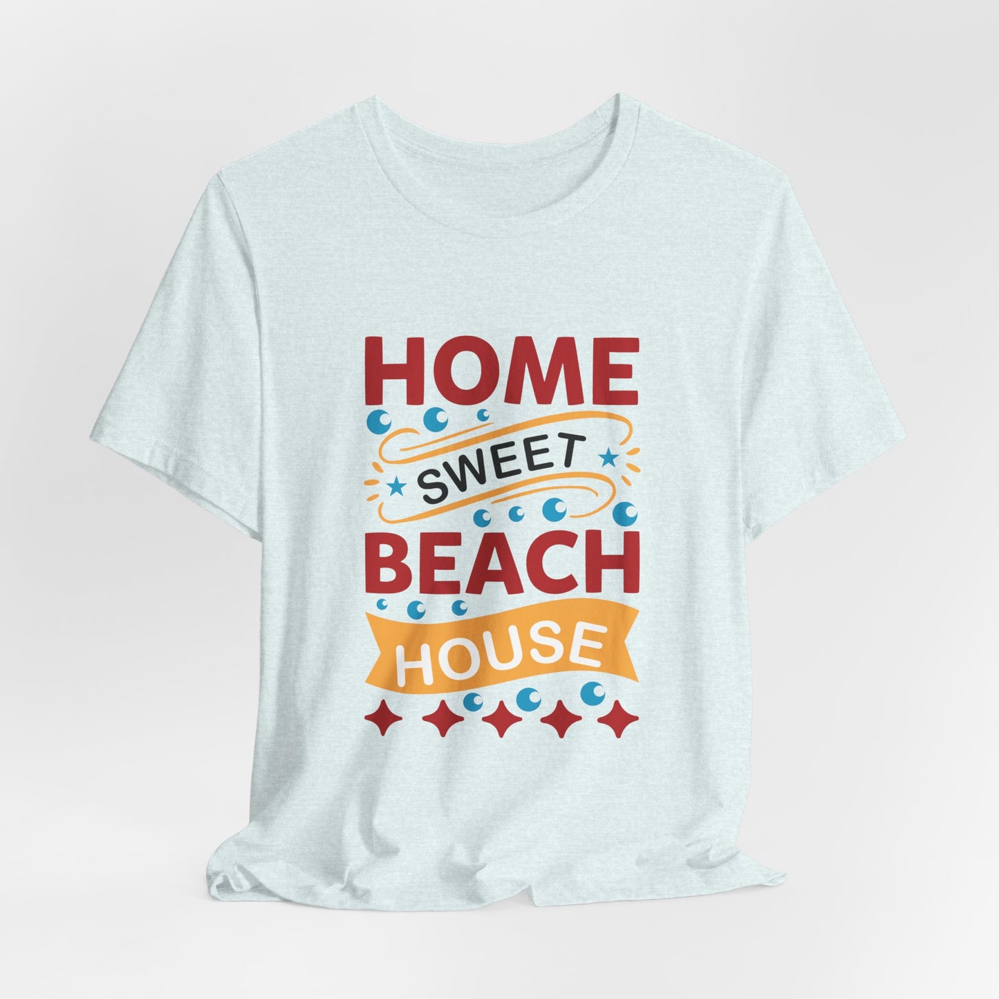 Home Sweet, Beach House - Unisex Jersey Short Sleeve Tee - 13233