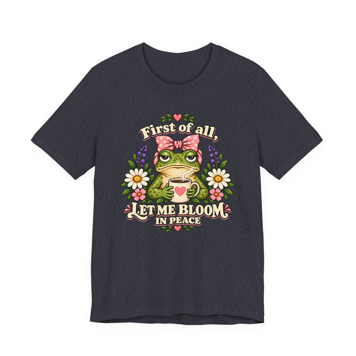Let Me Bloom in Peace Frog T-Shirt, Cute Floral Coffee Tee - 14500