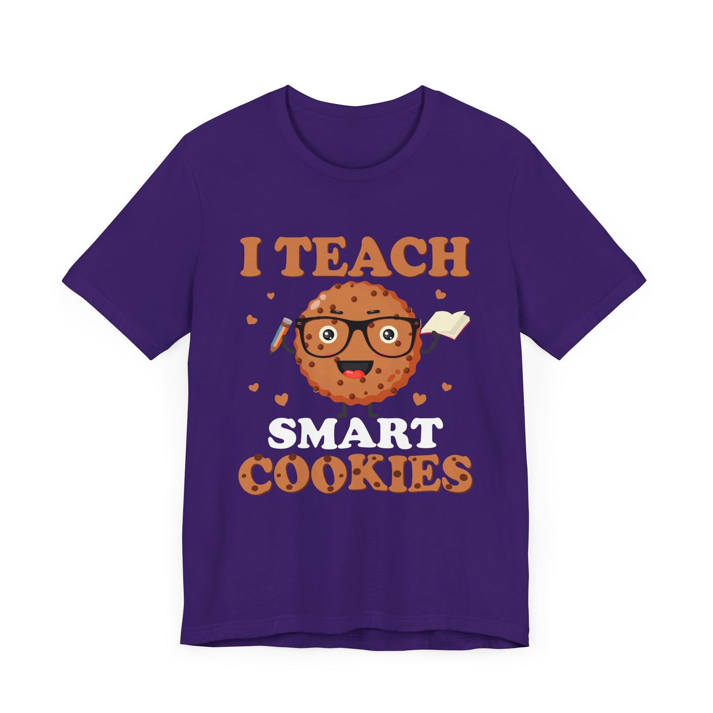 Teacher: I Teach Smart Cookies - Unisex Jersey Short Sleeve Tee - 13480